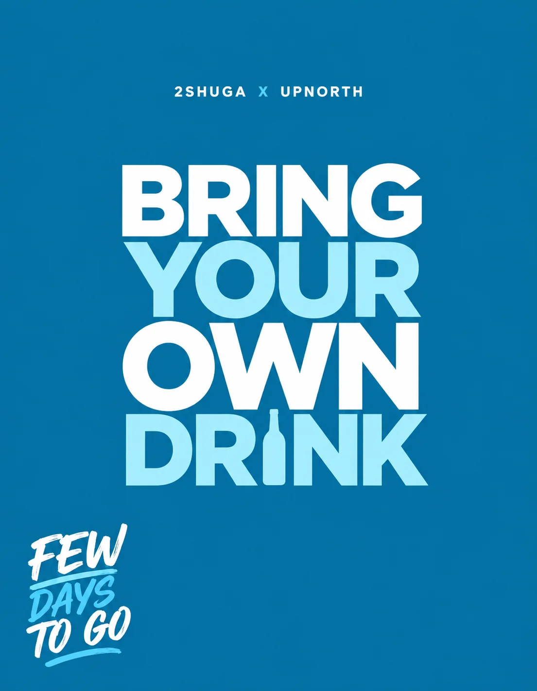 Bring Your Own Drink